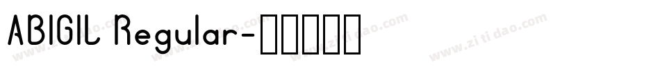 ABIGIL Regular字体转换